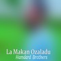 La Makan Ozaladu