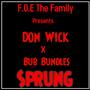 Sprung (feat. Bub Bundles) [Explicit]