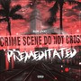 Premeditated (Explicit)