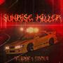 SUNRISE KILLER (Explicit)