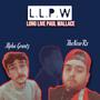 LLPW (Long Live Paul Wallace) [Explicit]