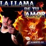 La llama de tu amor