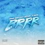 Brrr (Versions) [Explicit]