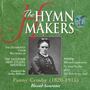 The Hymn Makers: Fanny Crosby (Blessed Assurance)