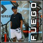 Fuego (Explicit)