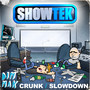 Crunk / Slow Down (Explicit)