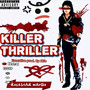 Killer Thriller (Explicit)