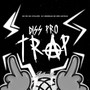 Diss pro Trap (Explicit)