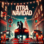 Otra Navidad (Remix) [Explicit]