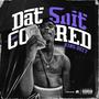 Dat **** Covered (Explicit)