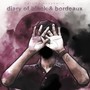 Diary of Black & Bordeaux (Explicit)