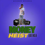 Money Heist