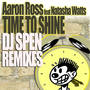 Time To Shine feat. Natasha Watts, DJ Spen Remixes