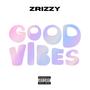 Good Vibes (Explicit)