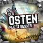 Der Osten Feiert Besser!