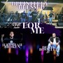 For Me (feat. Jeremiah Broken & Devin Boswell)