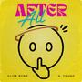 After All (feat. Alice Byno & Q. Young) [Explicit]