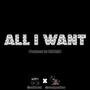 All I Want (feat. Swa5g_mtb) [Explicit]