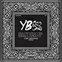 YBX BANDCAMP (The Anthem) (feat. Ybx) [Explicit]