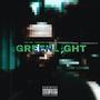 GREENLIGHT (It's A Go) (feat. Marquee Rawww & VonDaRocksta) [Explicit]