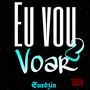 Eu vou voar 2 (Explicit)