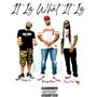 It Iz What It Iz (Explicit)