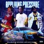 Applying Pressure (feat. Duce Deleon   & BoujeeNae) [Explicit]