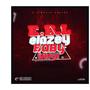 E.B.L (Elazey Baby Leleyi) (Explicit)