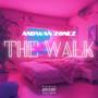 THE WALK (Explicit)