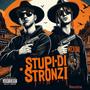 Stupidi Stronzi (Explicit)