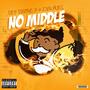 No Middle (feat. Kevin Hues) [Explicit]