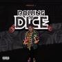 Rolling The Dice (Explicit)