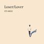 Loser/Lover (Explicit)