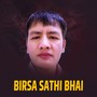 Birsa Sathi Bhai