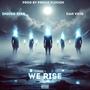 We Rise (feat. DAH VHID) [Explicit]
