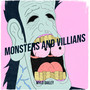 Monsters and Villians (Explicit)