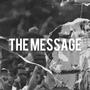 THE MESSAGE (Explicit)