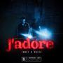 J’adore (feat. Valta) [Explicit]