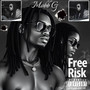 Free Risk (Explicit)