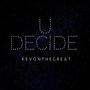 U Decide (Explicit)