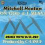 On God (feat. MLNY) [DJ D-Rec remix] [Explicit]