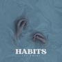 Habits