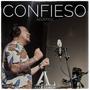 Confieso (Acústico)