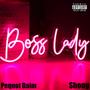 Boss Lady (feat. Shoog) [Explicit]