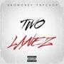 Two Lanez (feat. FNF CHOP) [Explicit]