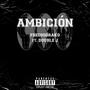 AMBICION (feat. Double J) [Explicit]