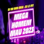 MEGA HOMEM MAU (Explicit)