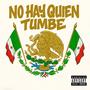 No Hay Quien Tumbe (Explicit)