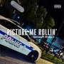 Picture Me Rollin' (feat. Risky.c) [Explicit]