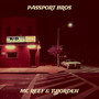 Passport Bros (Explicit)